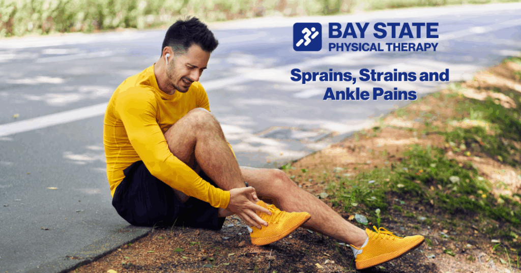 Sprains, Strains, and Ankle Pains