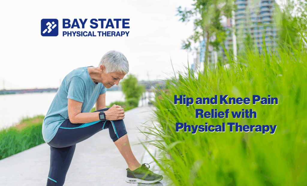 Hip and Knee Pain Relief with Physical Therapy