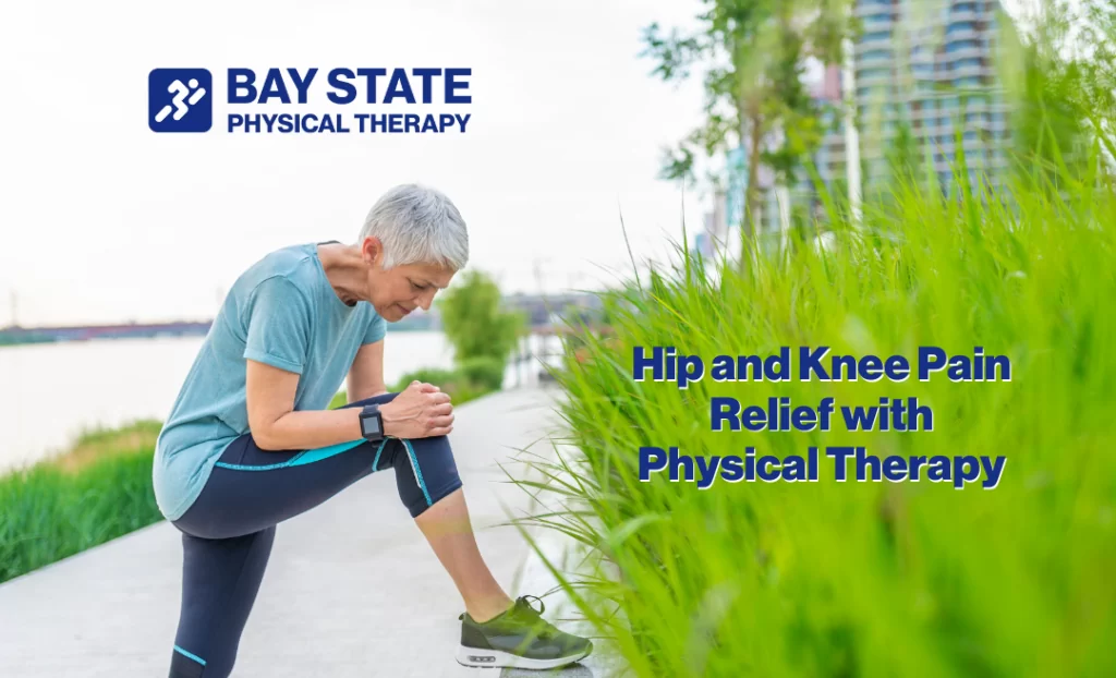 Hip and Knee pain relief with physical therapy