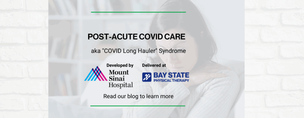 Post-Acute COVID Care at Bay State Physical Therapy