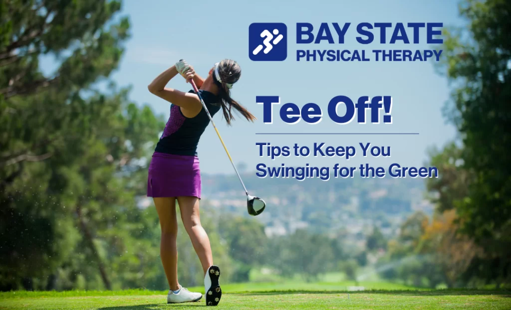 Tee Off! Tips to keep you swinging for the Green