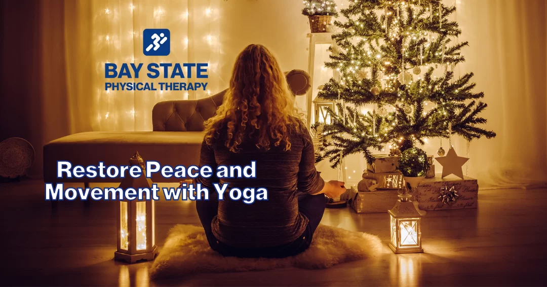 Restore peace and movement with yoga