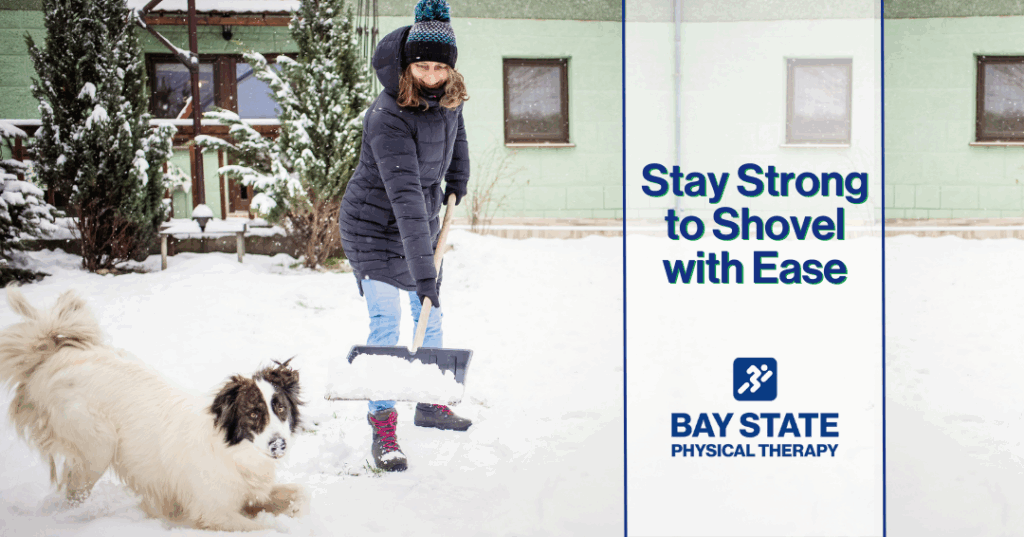 Stay Strong to Shovel with Ease