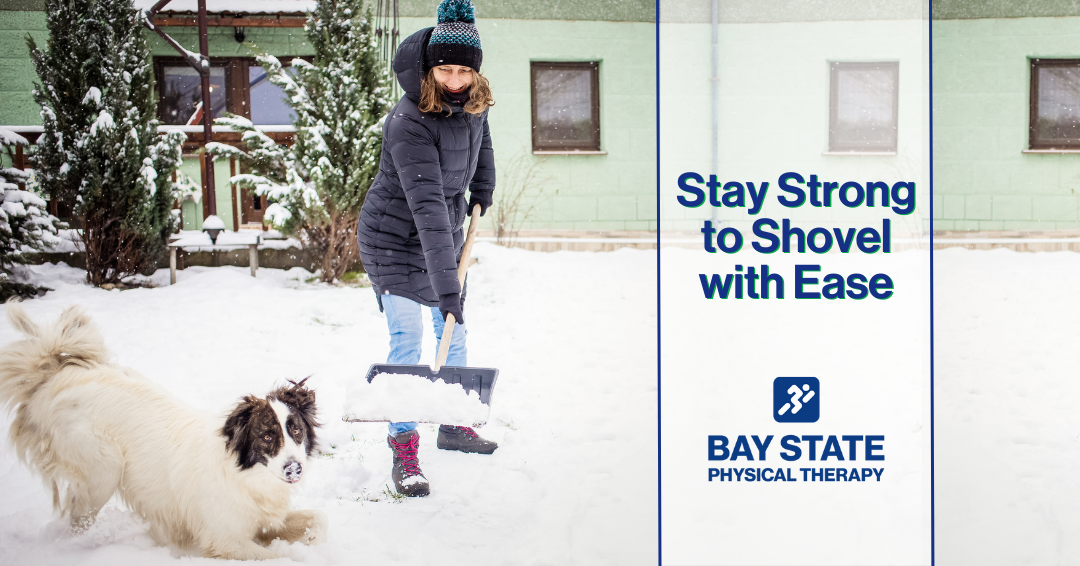 Stay Strong to Shovel with Ease