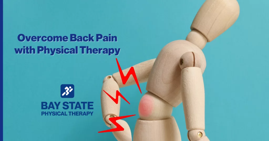 Overcome back pain with Physical Therapy