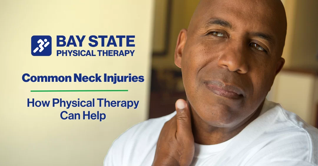 Common neck injuries and how physical therapy can help