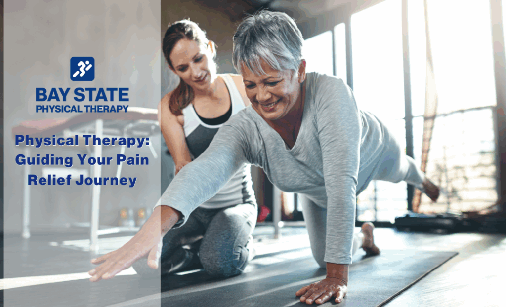 Physical Therapy: Guiding Your Pain Relief Journey