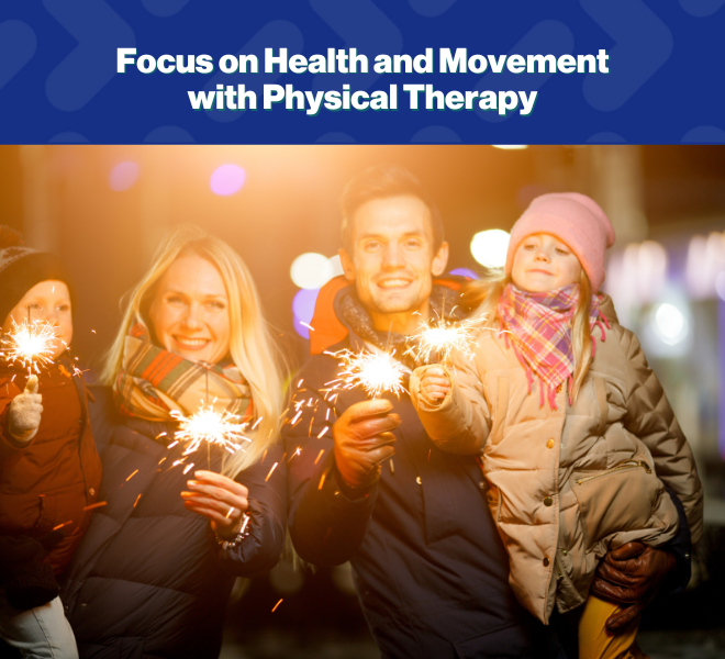 Focus on Health and Movement with Physical Therapy