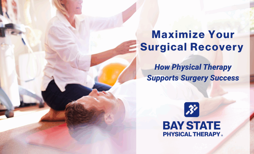 Maximize Your Surgical Recovery