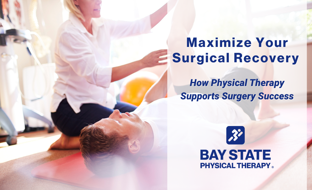 Maximize Your Surgical Recovery