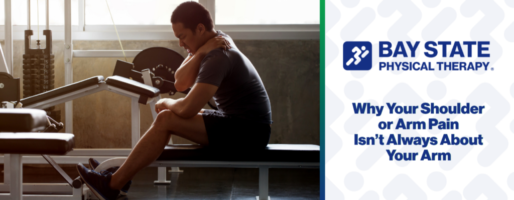 Why Your Shoulder or Arm Pain Isn’t Always About Your Arm