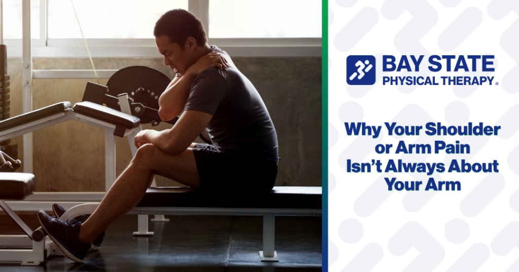 Why Your Shoulder or Arm Pain Isn’t Always About Your Arm